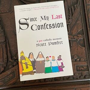 $10 SALE Since My Last Confession: A Gay Catholic Memoir Paperback Book